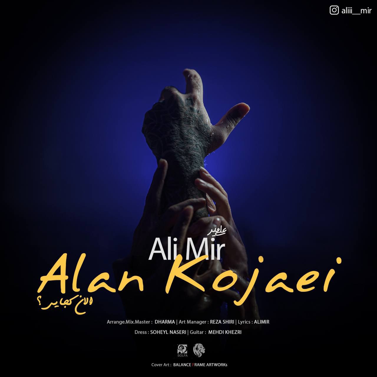 Alan Kojaei - Ali Mir
